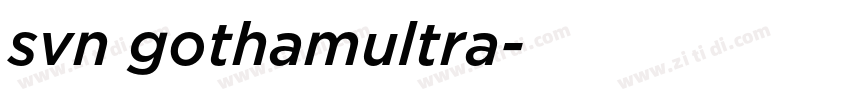 svn gothamultra字体转换